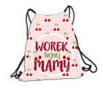 Worek fajnej mamy - plecak / worek
