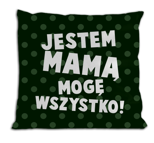 Jestem mamą - poduszka