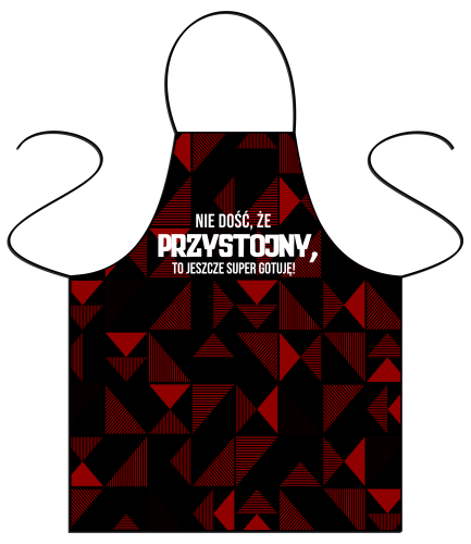Nie dość, że przystojny, to jeszcze super gotuje - fartuszek