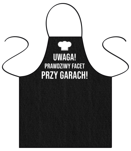 Prawdziwy facet przy garach - fartuszek