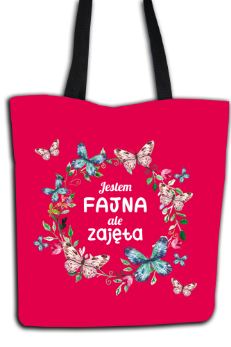 Jestem fajna, ale zajęta - torba
