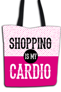 Shopping is my cardio - torba