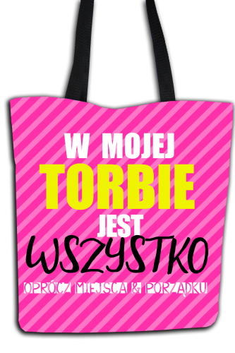 W mojej torbie jest wszystko - torba