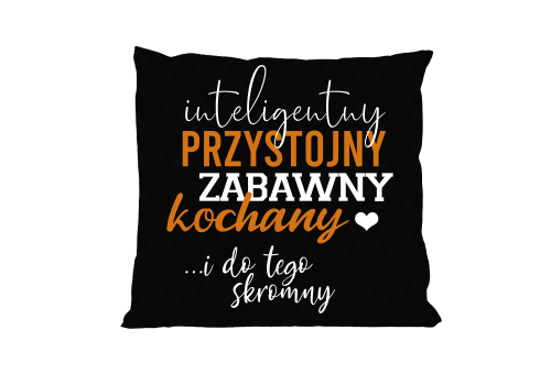 Inteligentny, przystojny... - poduszka z wypełnieniem