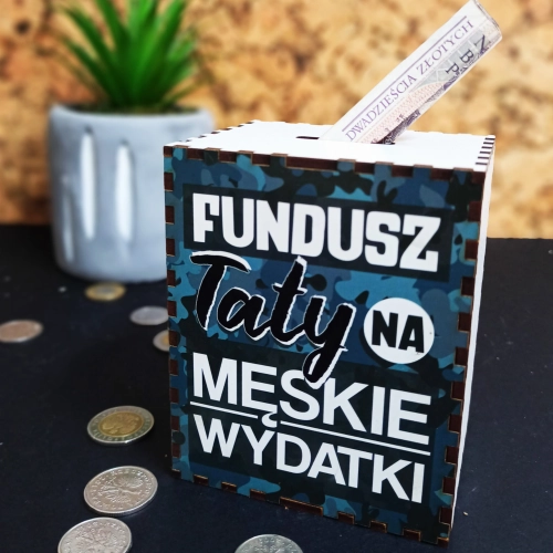 Skarbonka - Fundusz taty na męskie wydatki