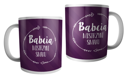 Babcia - mistrzyni smaku - kubek.png