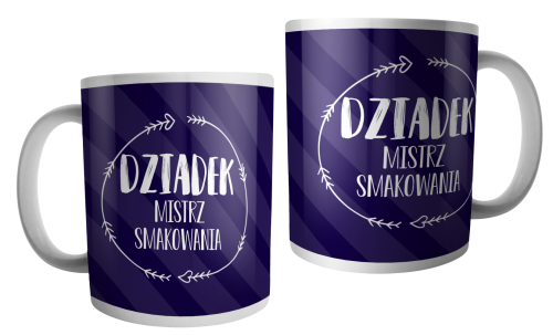 Dziadek - mistrz smakowania - kubek.png
