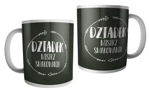 Dziadek - mistrz smakowania - zielony - kubek.png
