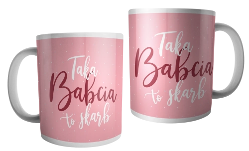 Taka babcia to skarb - kubek