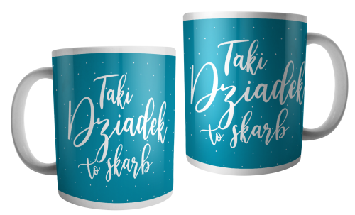 Taki dziadek to skarb - kubek.png