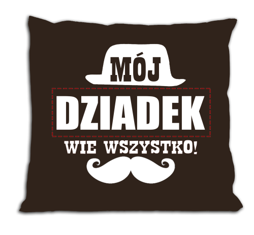 Mój dziadek wie wszystko - poduszka.png