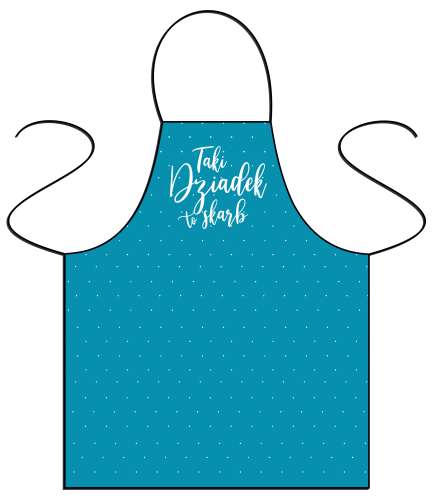 Taki dziadek to skarb - fartuszek.png