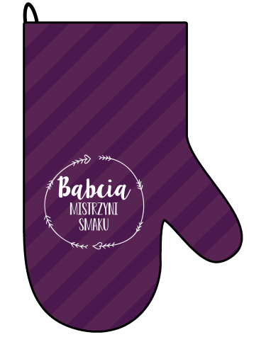Rękawica kuchenna - Babcia - mistrzyni smaku.png