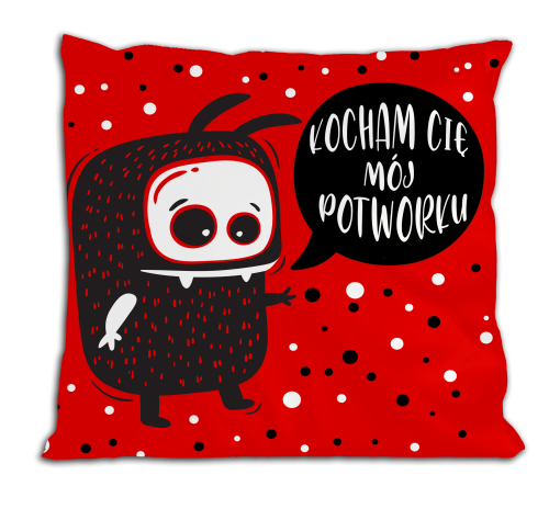 Poduszka - Kocham cię, mój potworku.png