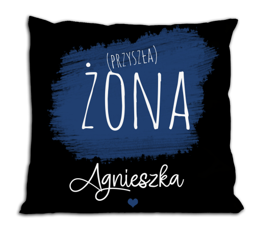 Poduszka personalizowana - Przyszła żona.png