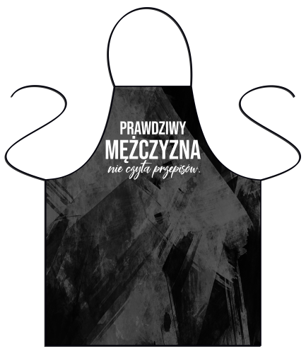 Fartuszek - Prawdziwy mężczyzna nie czyta przepisów.png