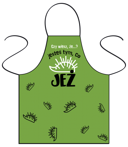 Fartuszek - Jesteś tym, co jeż.png