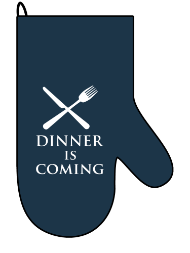 Rękawica kuchenna - Dinner is coming.png