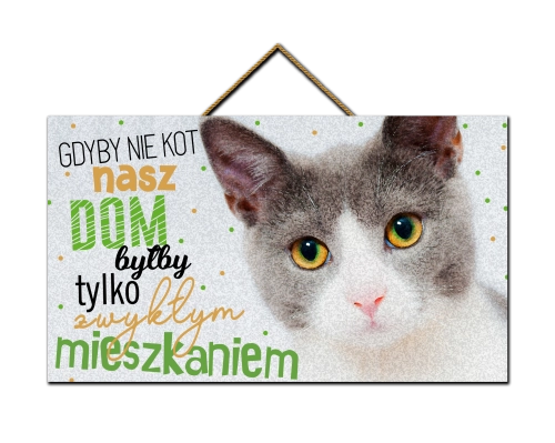 Tabliczka - Gdyby nie kot