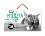 Tabliczka - Najbardziej rozpieszczony kot