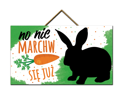 Tabliczka - Królik - no nie marchw się już.png