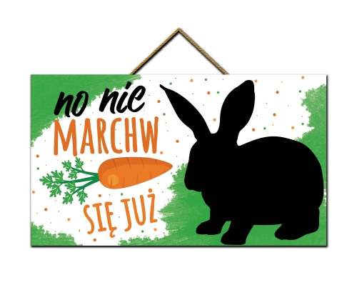 Tabliczka - Królik - no nie marchw się już