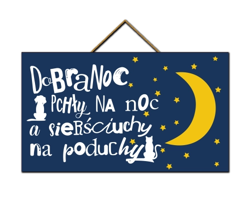 Tabliczka - Dobranoc, pchły na noc