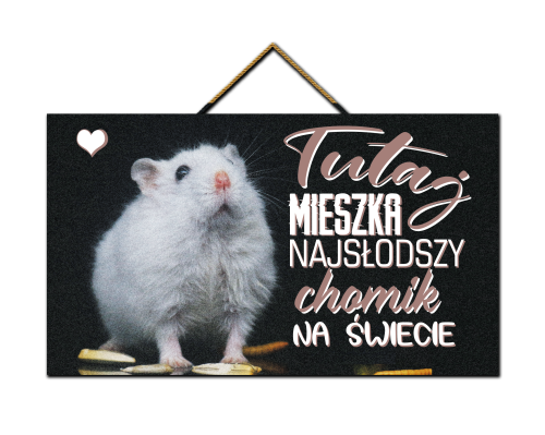 Tabliczka - Najsłodszy chomik na świecie.png
