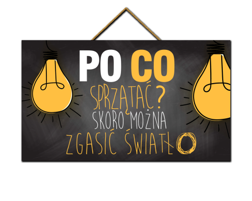 Tabliczka - Po co sprzątać.png