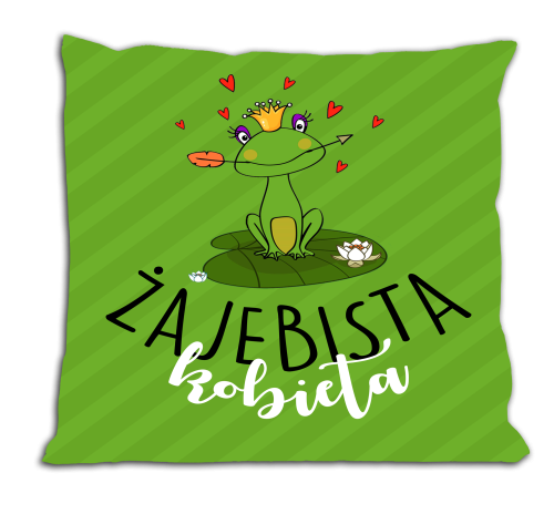 Żajebista kobieta - poduszka.png