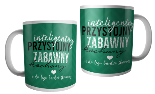 Inteligentny, przystojny... - kubek.png