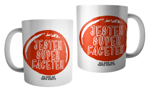 Jestem super facetem - kubek.png