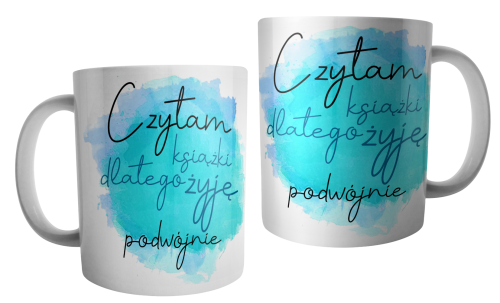 Czytam książki, dlatego żyję podwójnie - kubek.png