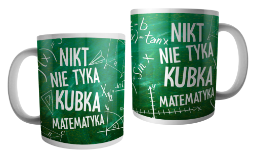 Nikt nie tyka kubka matematyka - kubek.png