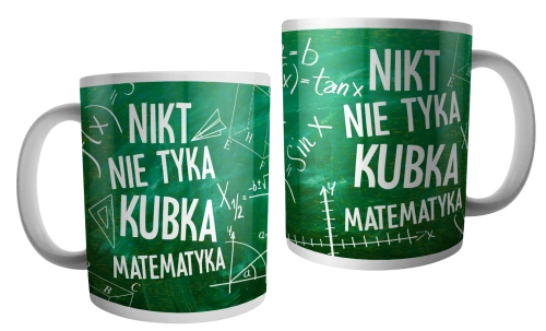 Nikt nie tyka kubka matematyka - kubek