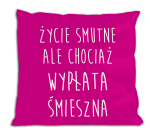 Poduszka - Życie smutne