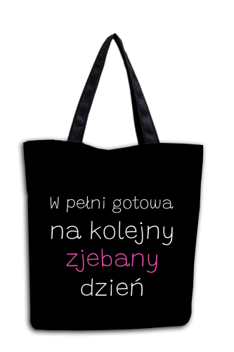 1_W pełni gotowa na kolejny zjebany dzień.png