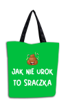 Torba - Jak nie urok to sraczka