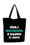 Torba - Miej wyjebane