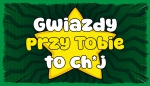 GWIAZDY PRZY TO TOBIE TO  - TABLICZKA LUZAKA 