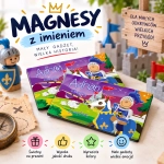 (WYBIERZ SWOJE IMIĘ) - magnes dla chłopca - RYCERZE I KSIĘŻNICZKI